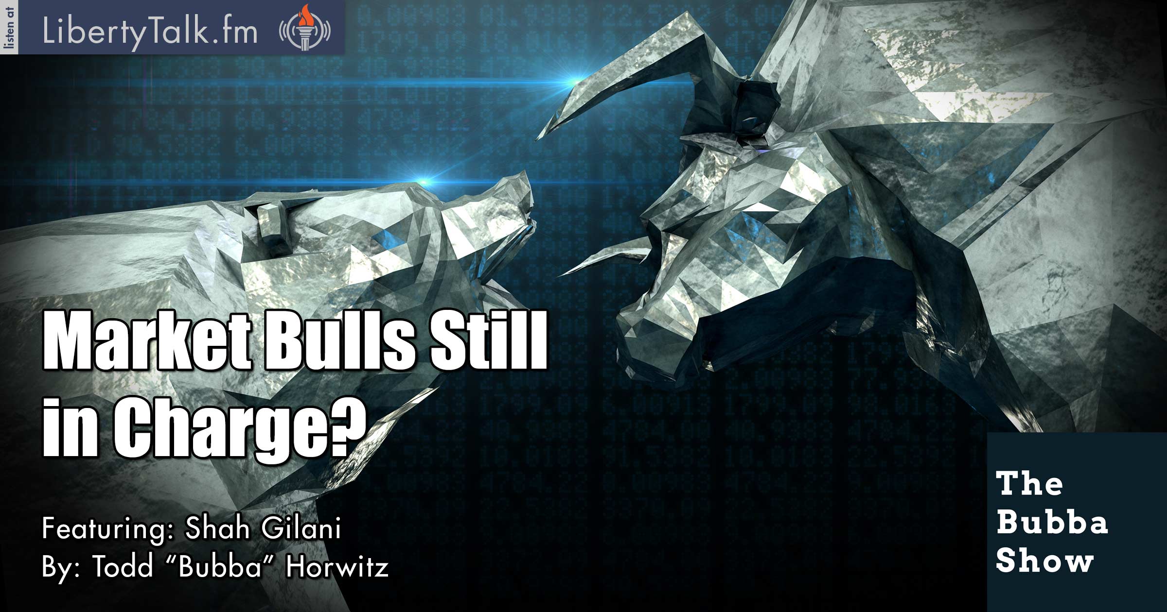 Market Bulls Still in Charge? - The Bubba Show