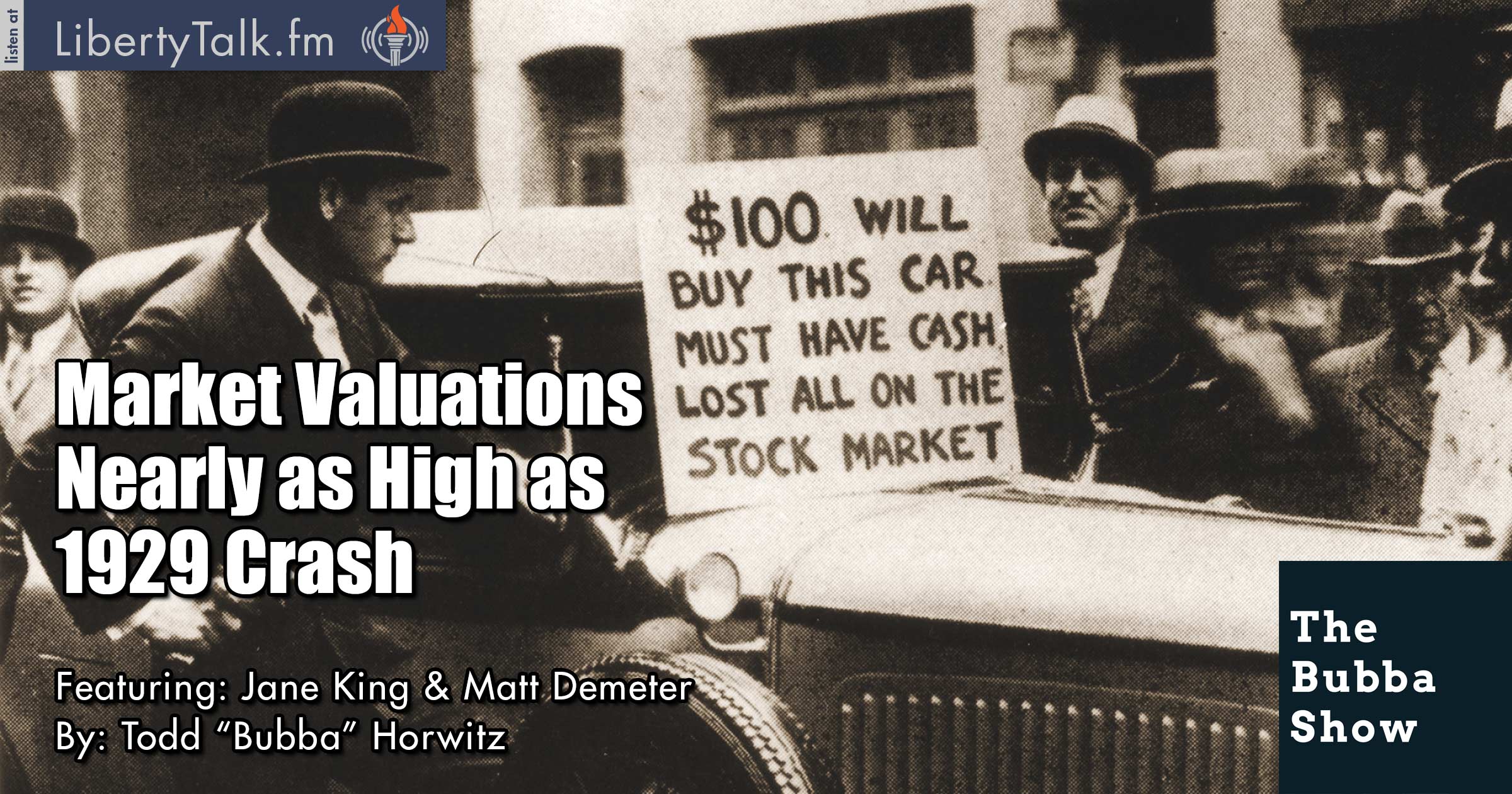 Market Valuations Nearly as High as 1929 Crash - The Bubba Show