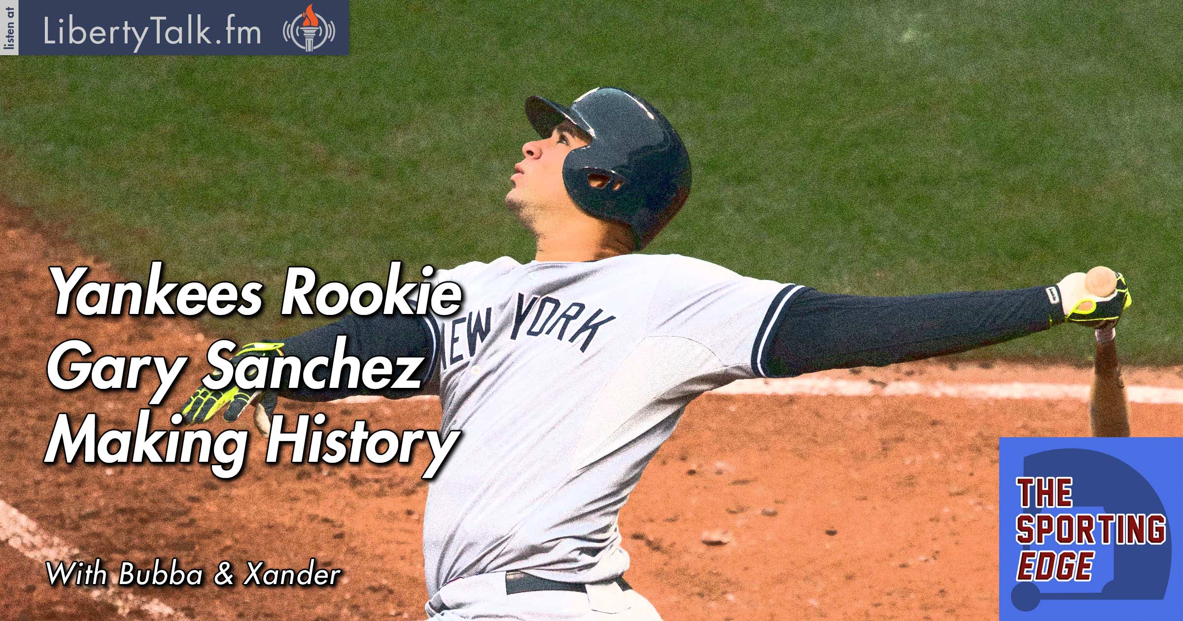 Yankees Rookie Gary Sanchez Making History - The Sporting Edge