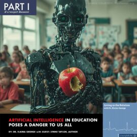 In pursuit of the United Nations Agenda 2030, the U.S. federal government is seeking to quietly and incrementally to supplant the U.S. Constitution with a technocratic governance through Artificial Intelligence (AI) and they need to ensure their failing government schools begin the indoctrination of obedience and surrendering human dignity by wedging their algorithmic based tyranny into the classroom.