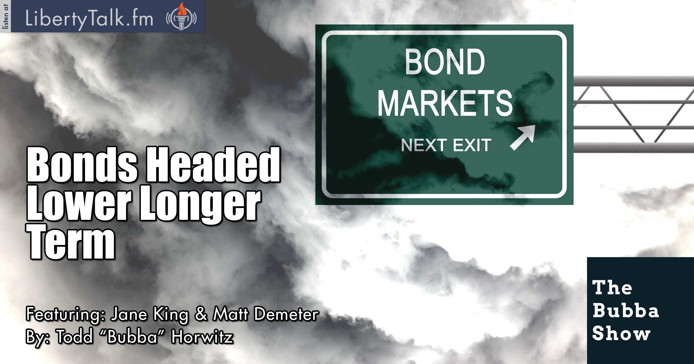 Bonds Headed Lower Longer Term - The Bubba Show