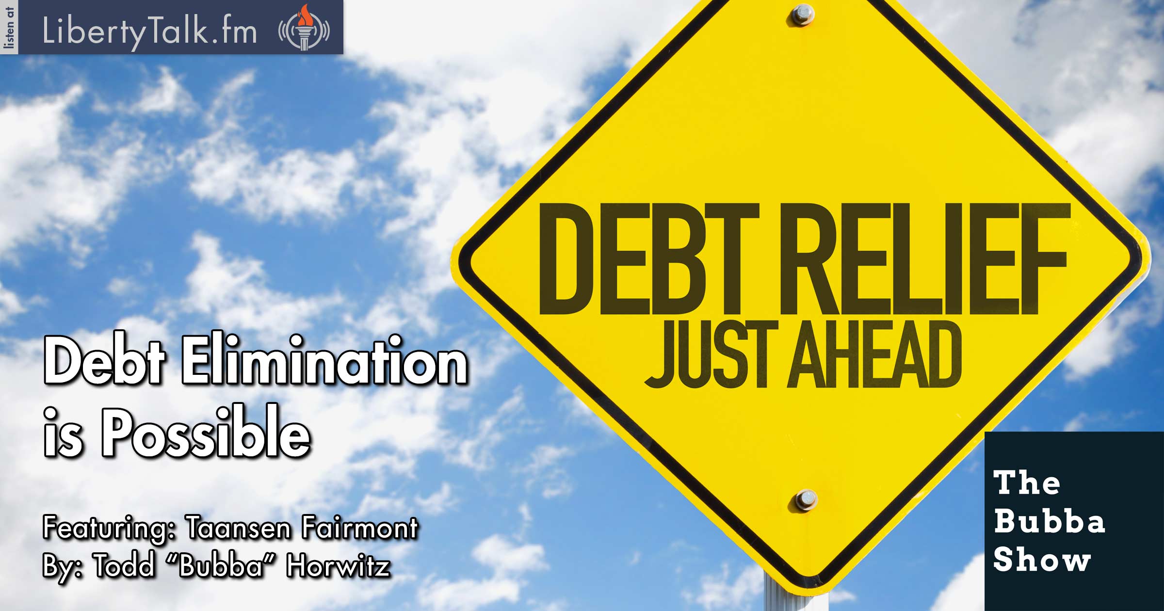 Debt Elimination is Possible - The Bubba Show