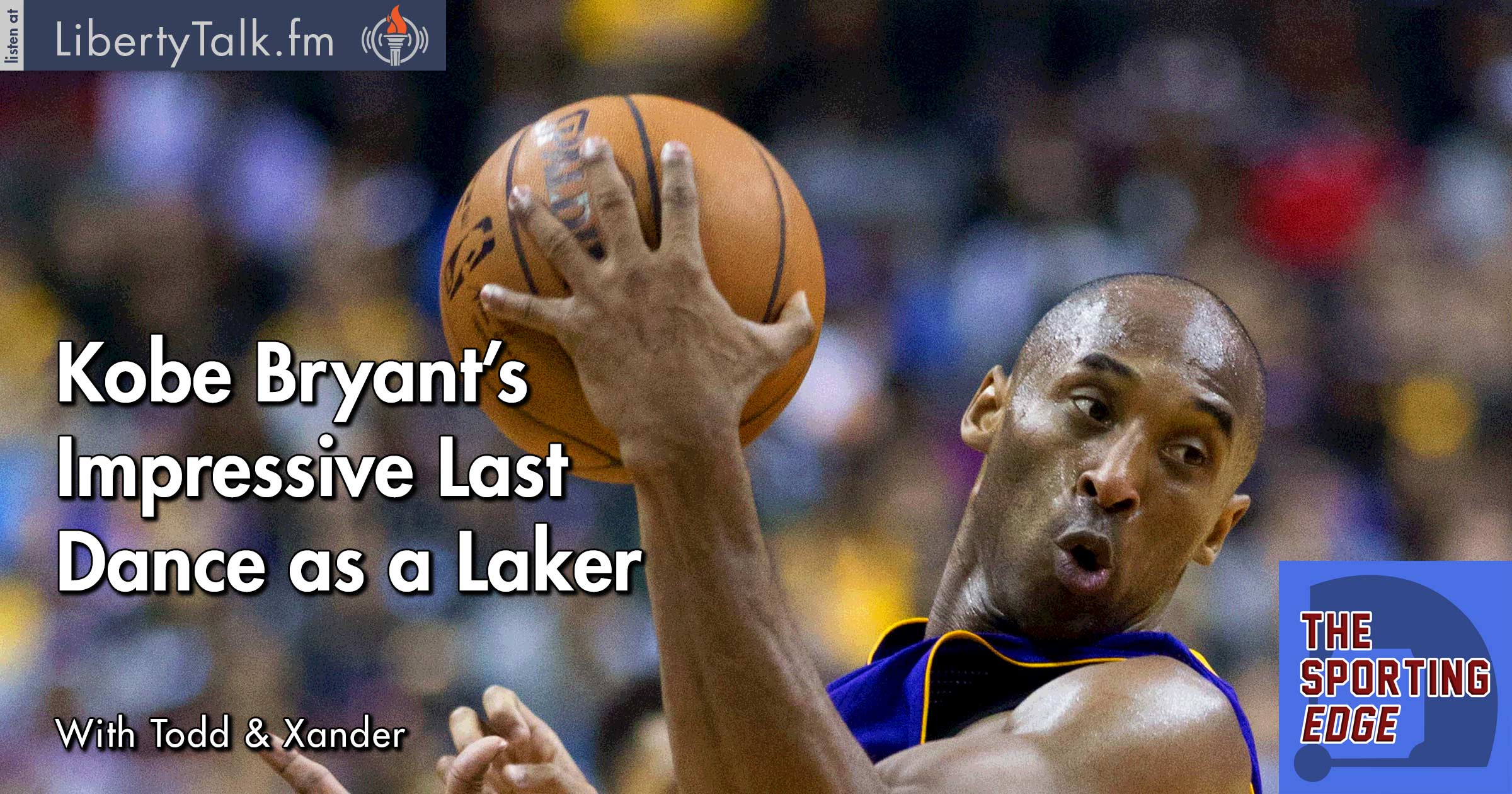 Kobe Bryant’s Impressive Last Dance as a Laker - The Sporting Edge