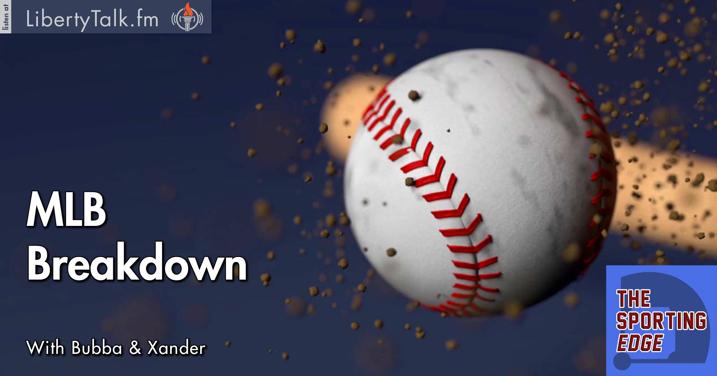 MLB Breakdown - The Sporting Edge