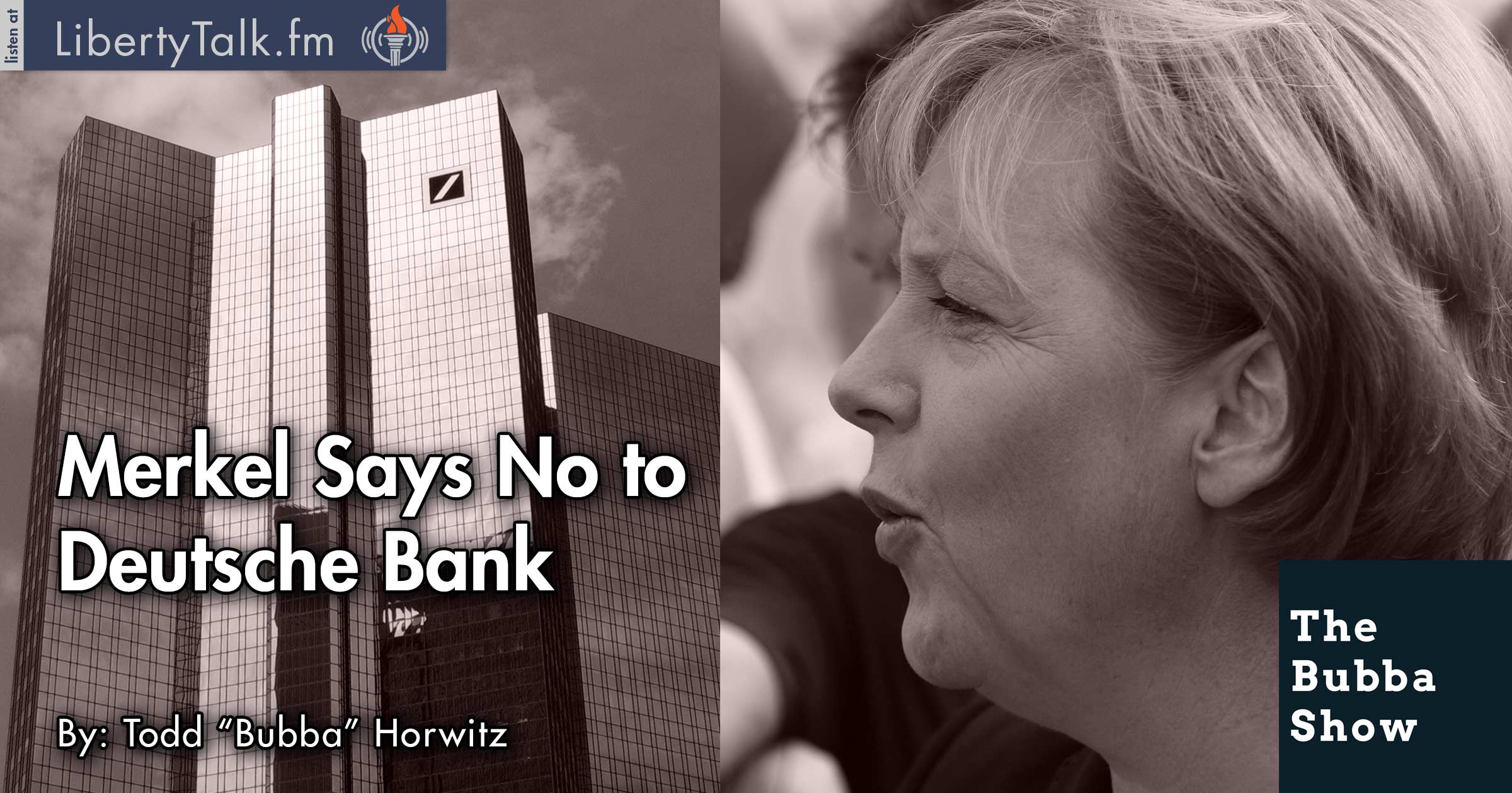 Merkel Says No to Deutsche Bank - The Bubba Show