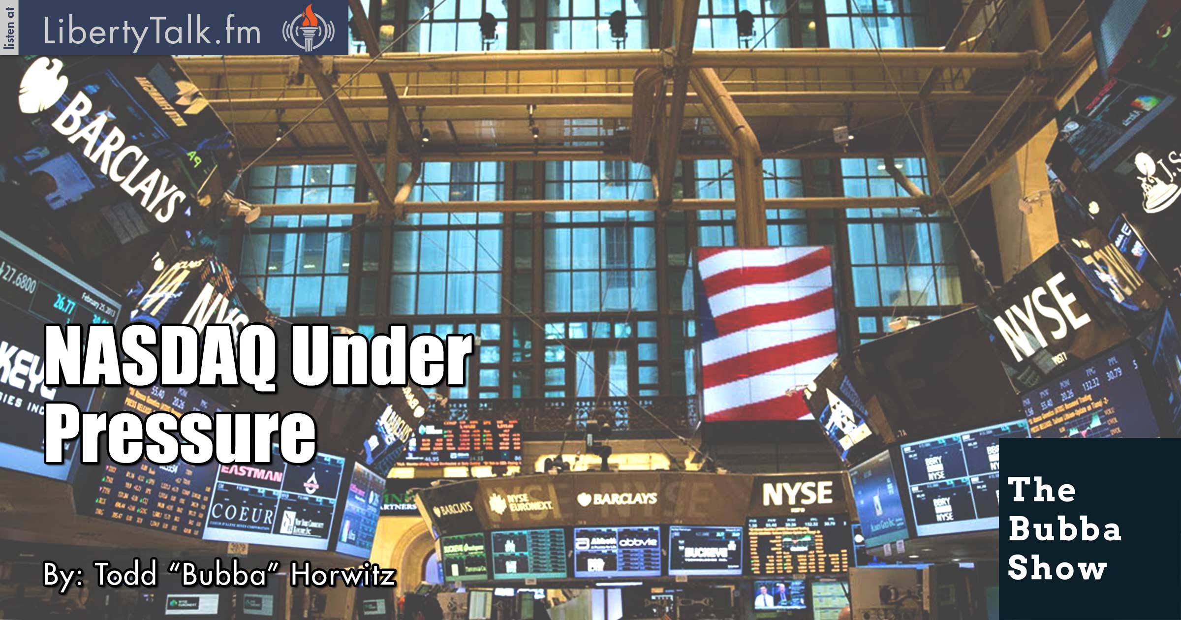 NASDAQ Under Pressure - The Bubba Show