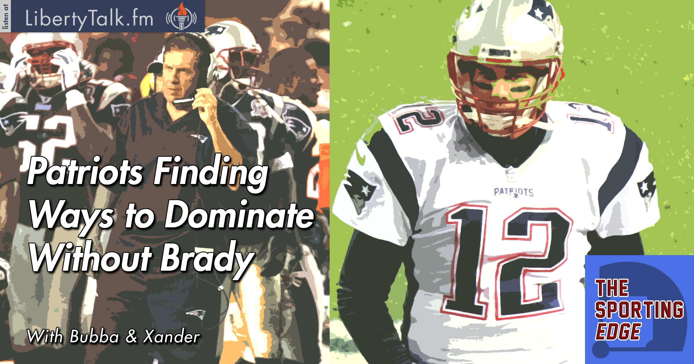 Patriots Finding Ways to Dominate Without Brady - The Sporting Edge
