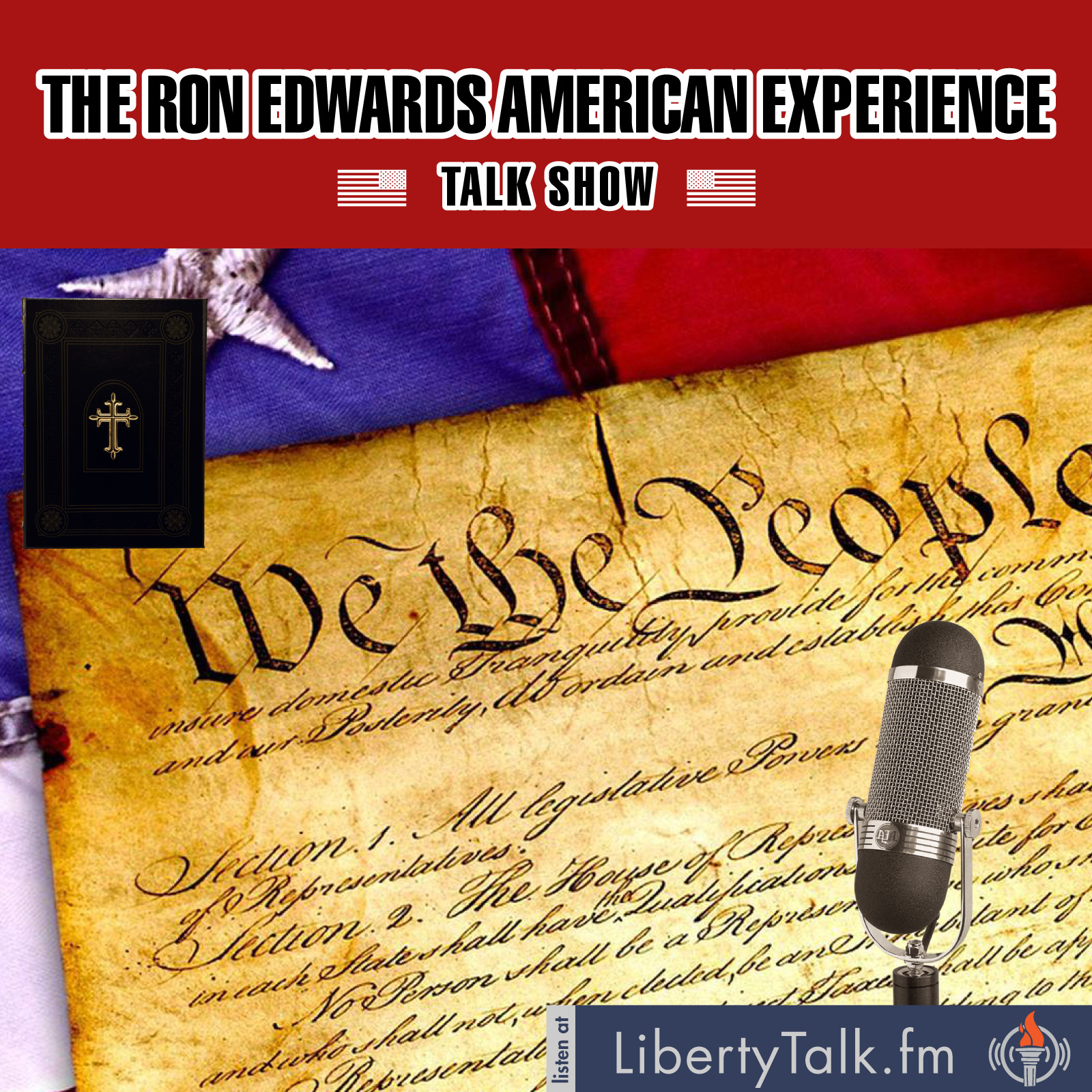 Ron Edwards American Experience Show on Liberty Talk FM - Show LOGO