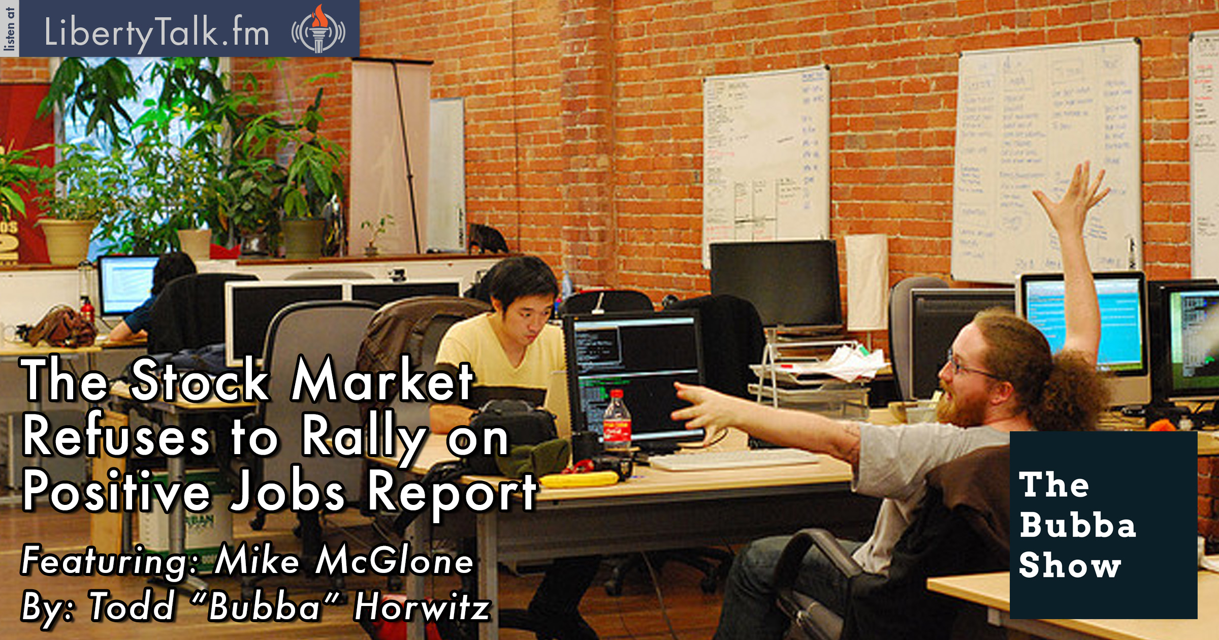 The Stock Market refuses to Rally on Positive Jobs Report