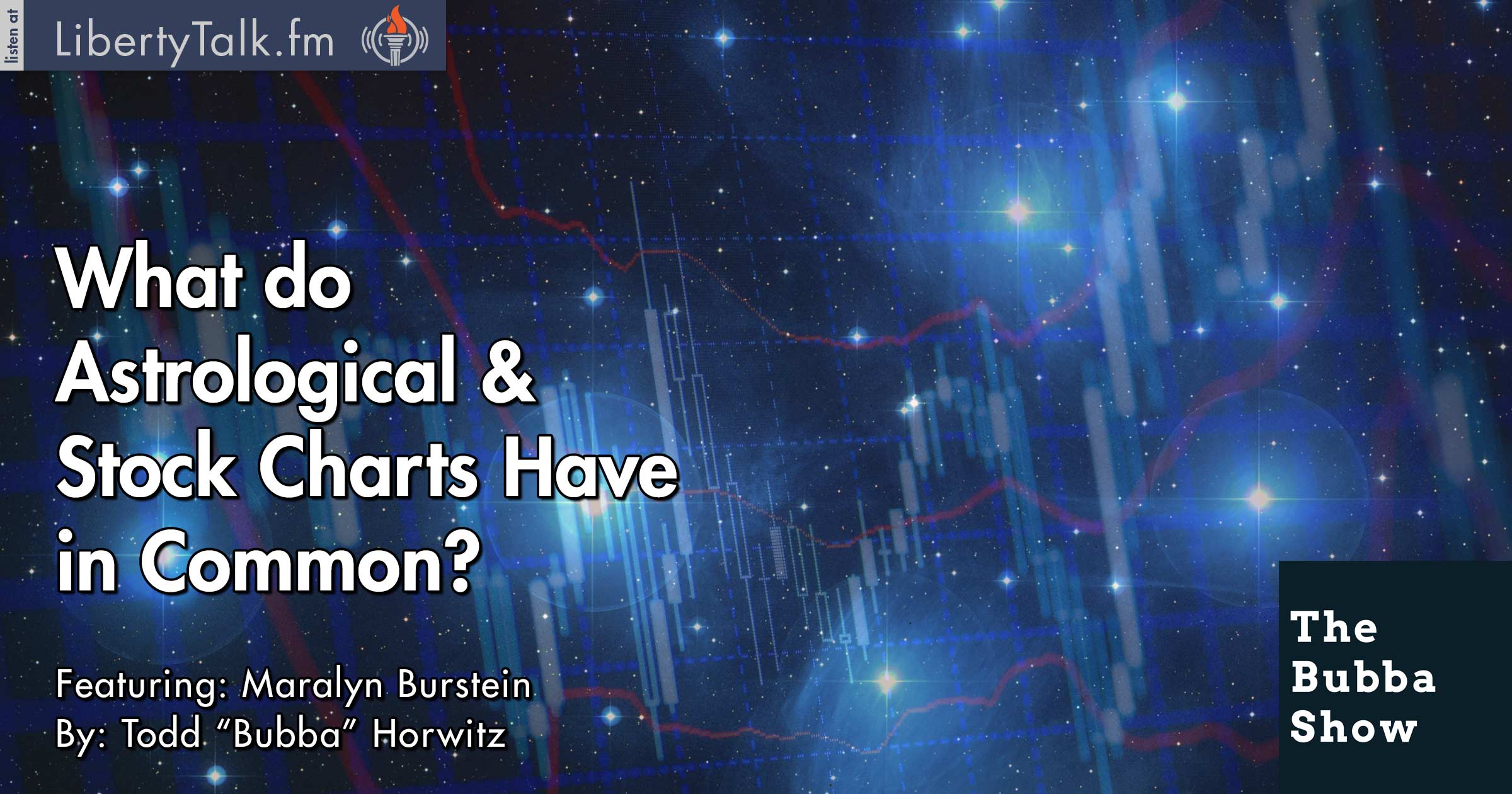 What do Astrological and Stock Charts Have in Common?
 - Bubba Show