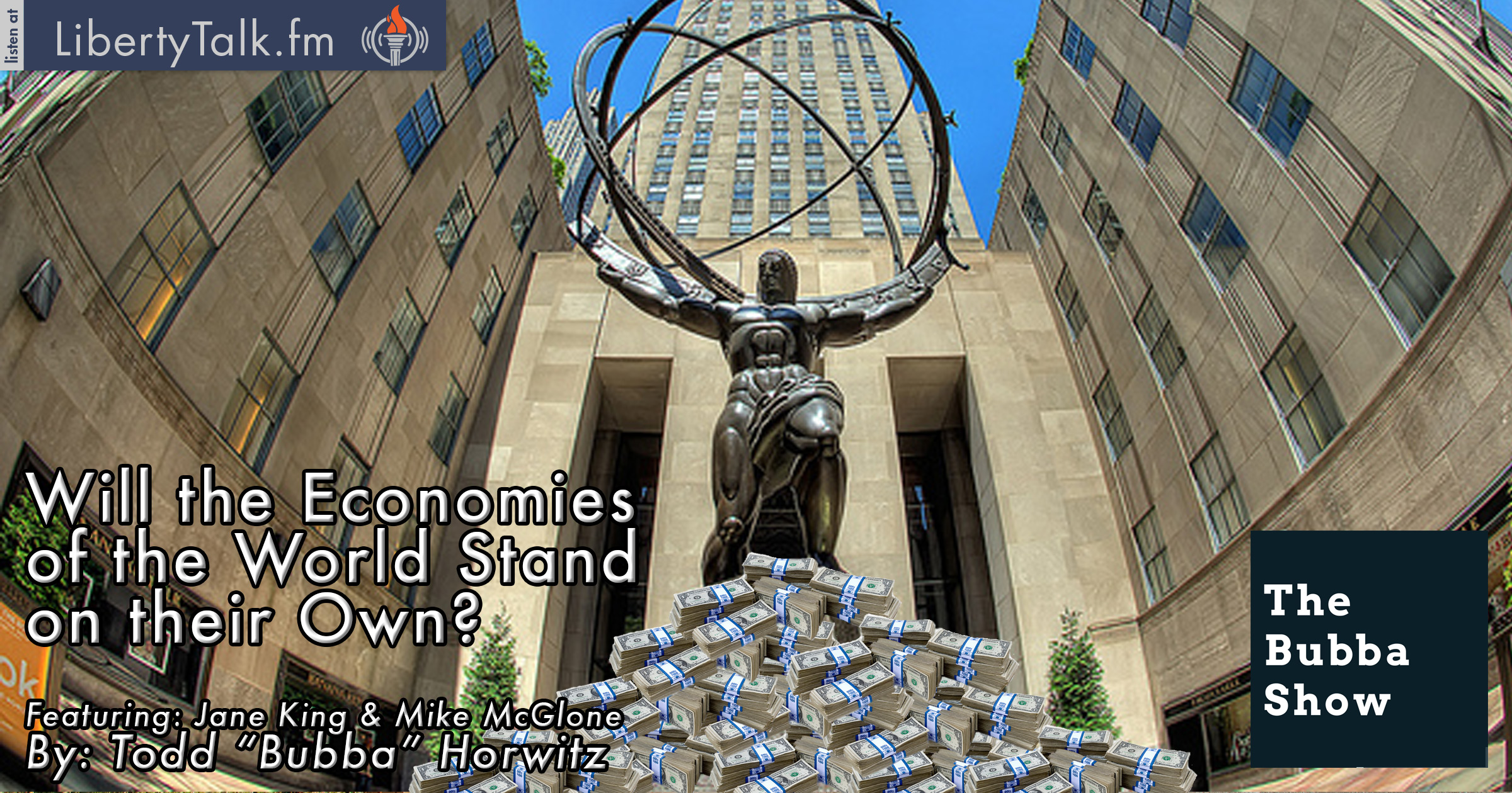 Will the Economies of the World Stand on their Own?