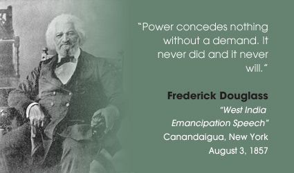 Frederick Douglass power concedes nothing without demand Quote