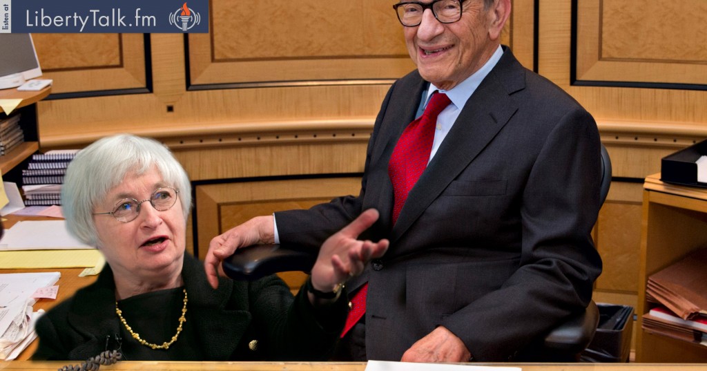Greenspan Yellen Bubble Economics FEATURED LibertyTalk FM