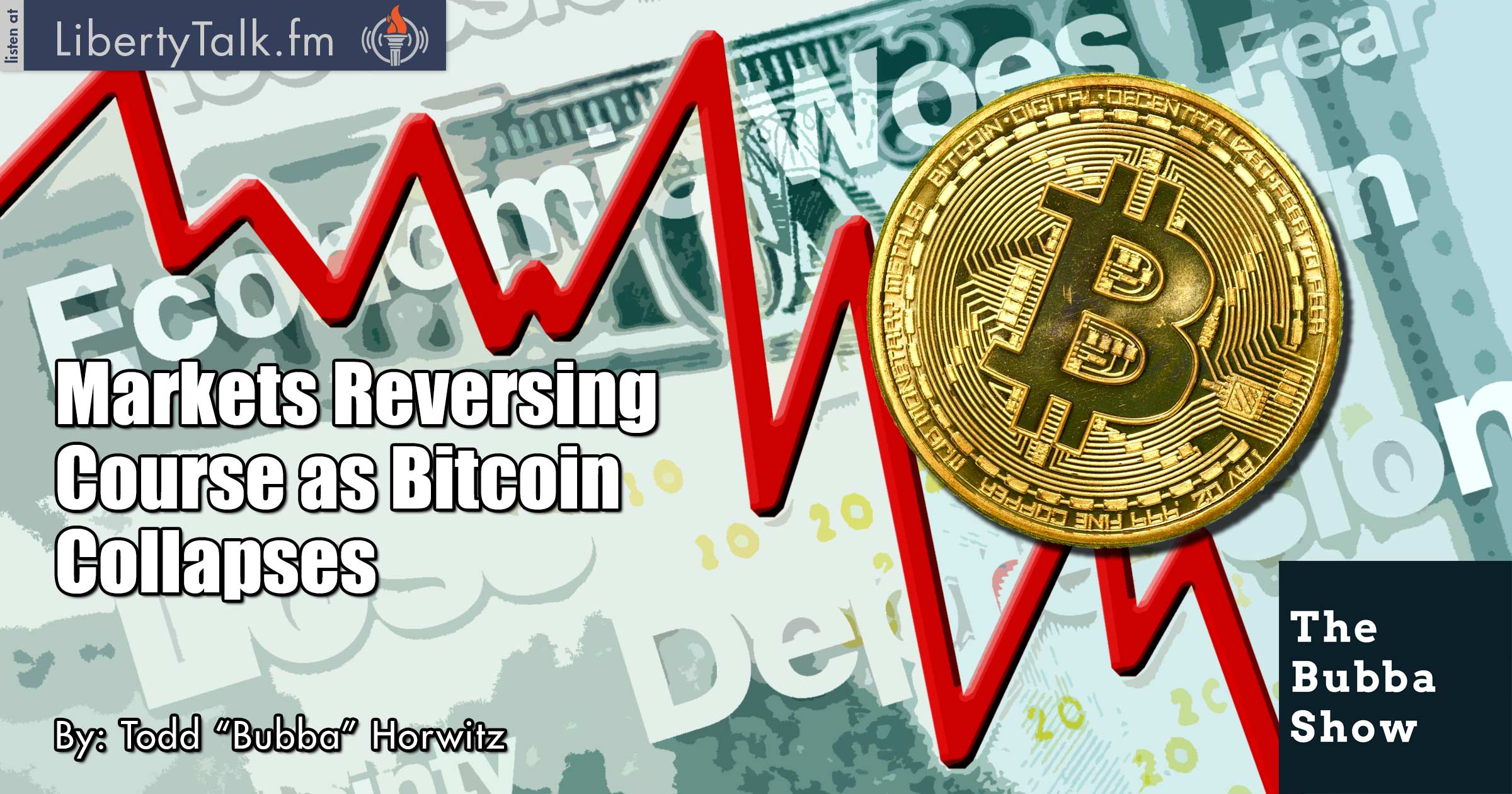 Markets Reversing Course as Bitcoin Collapses - The Bubba Show