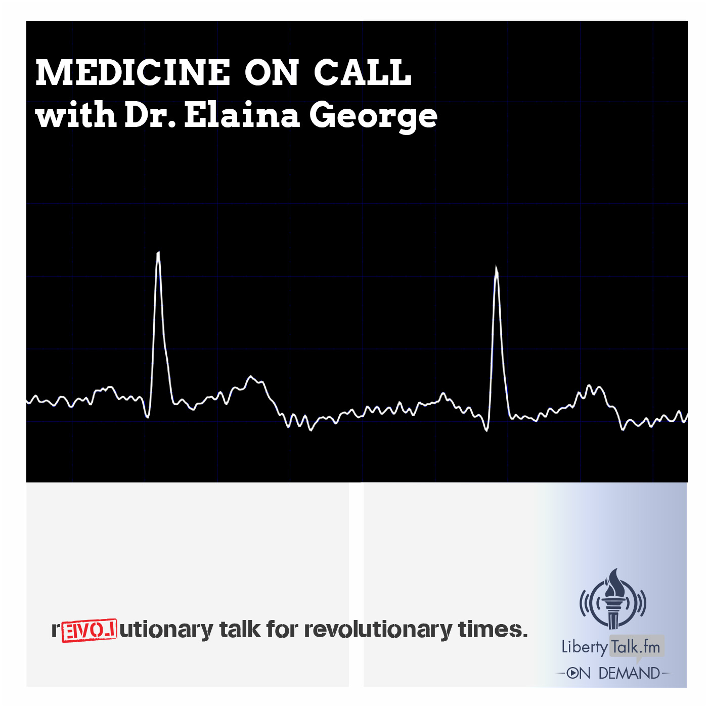 Medicine on Call with Dr. Elaina George On Demand Podcast Cover Art