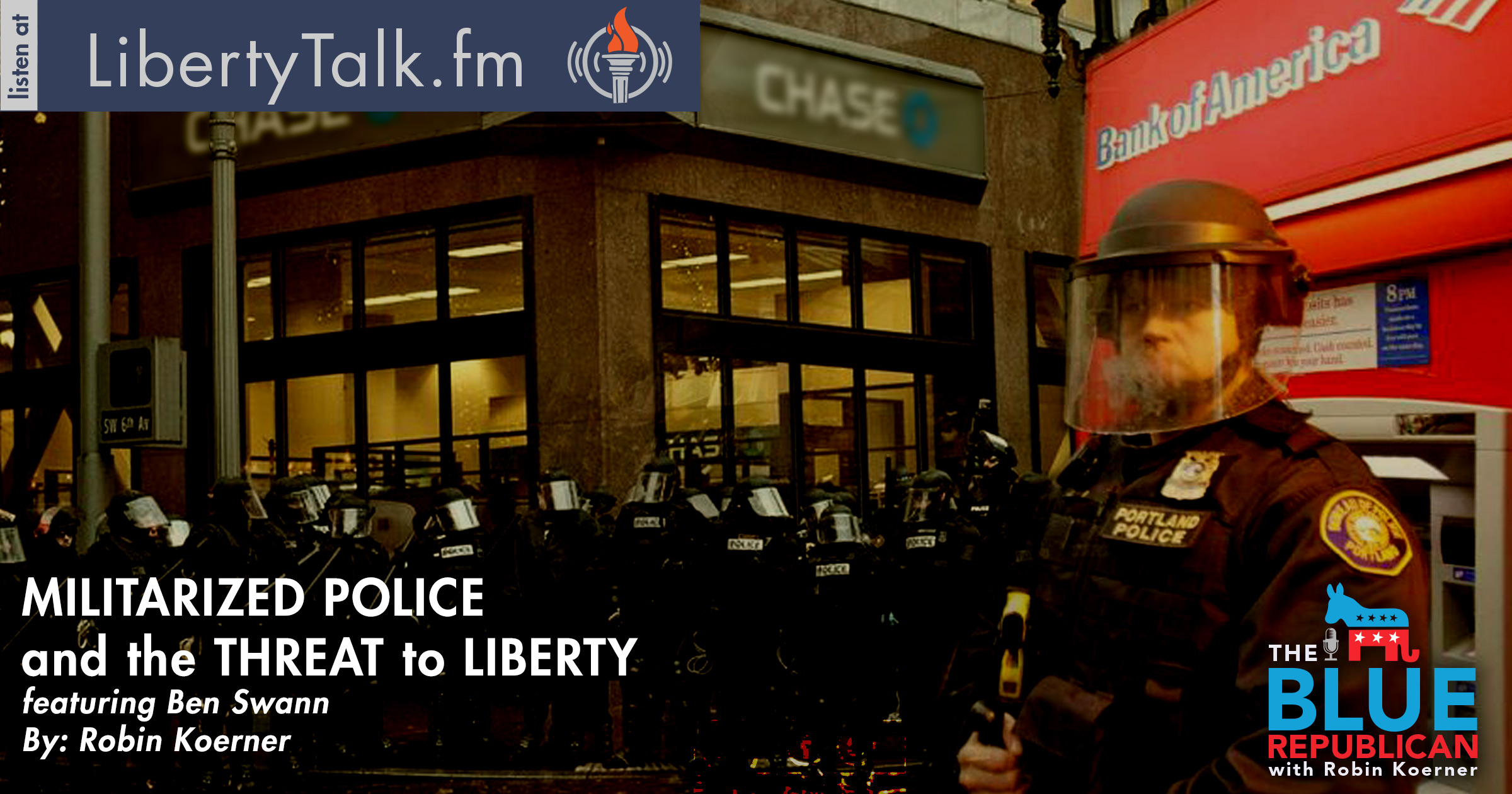 Militarized Police Ben Swann Blue Republican Featured Image