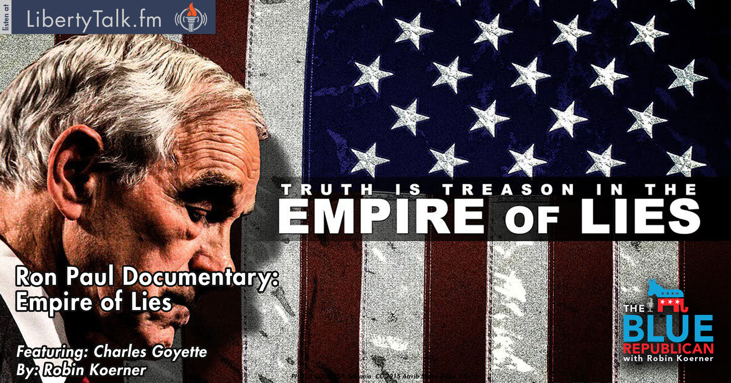 Ron Paul Documentary Empire of Lies featuring Charles Goyette