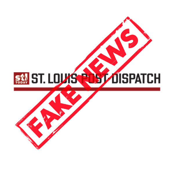 St. Louis Post Dispatch Fake News FEATURED